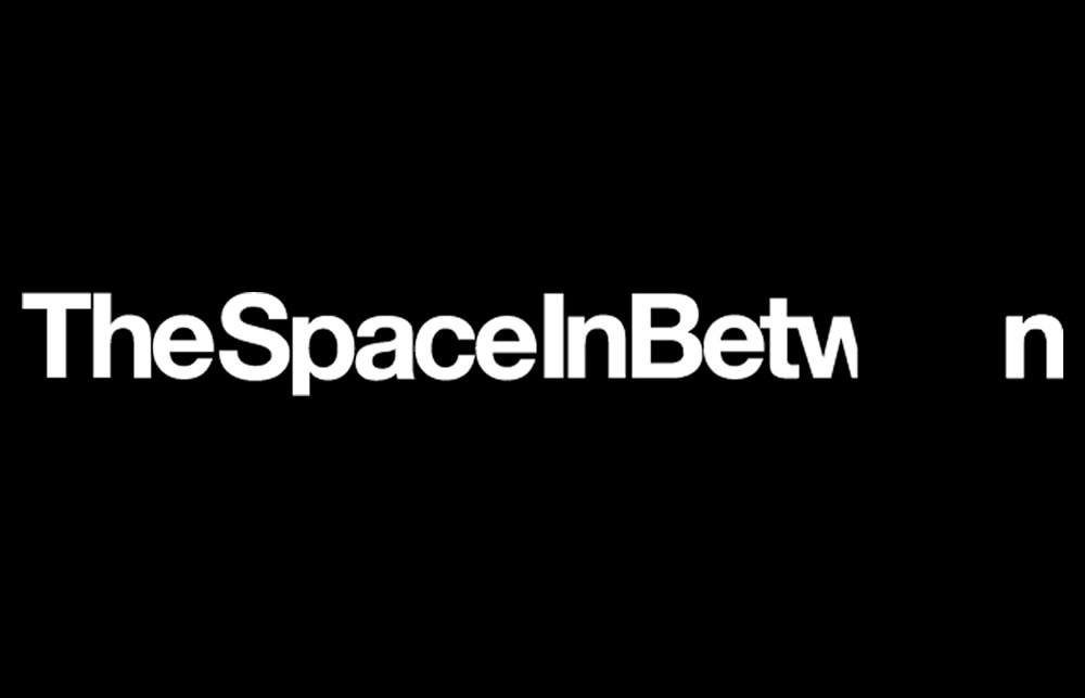 The Space In Between